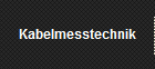 Kabelmesstechnik